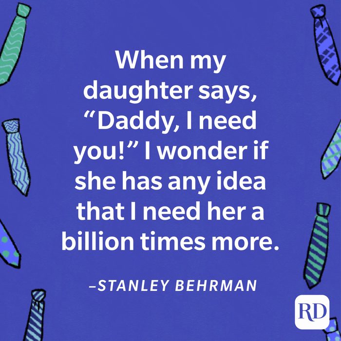 heartwarming Father's Day quote by Stanley Behrman