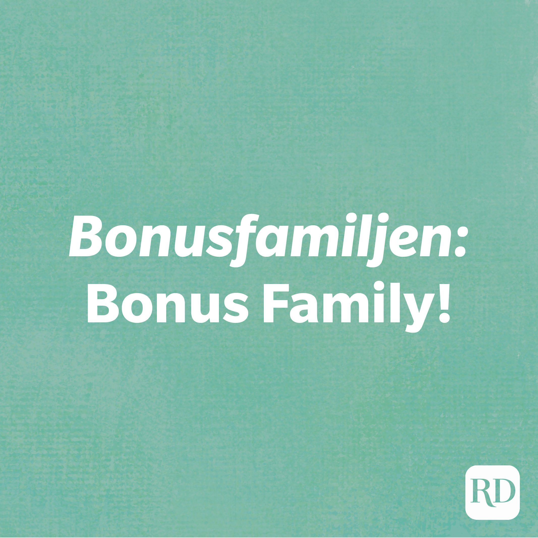 bonusfamiljen: Bonus Family!