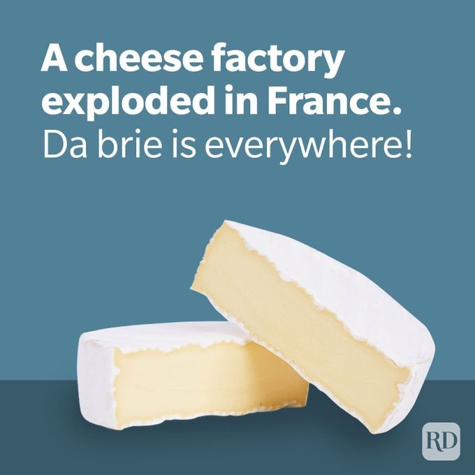 Dad Jokes Debris Joke With Brie Cheese