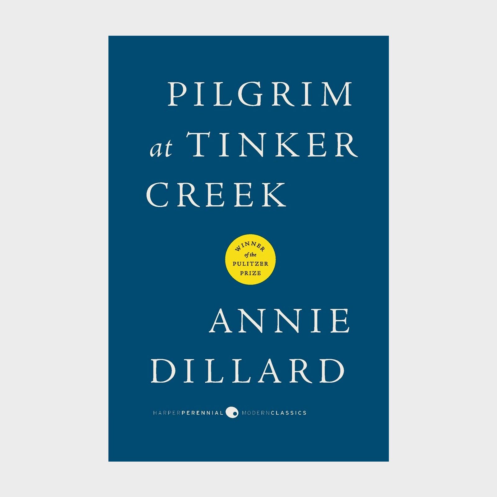Pilgrim At Tinker Creek Book
