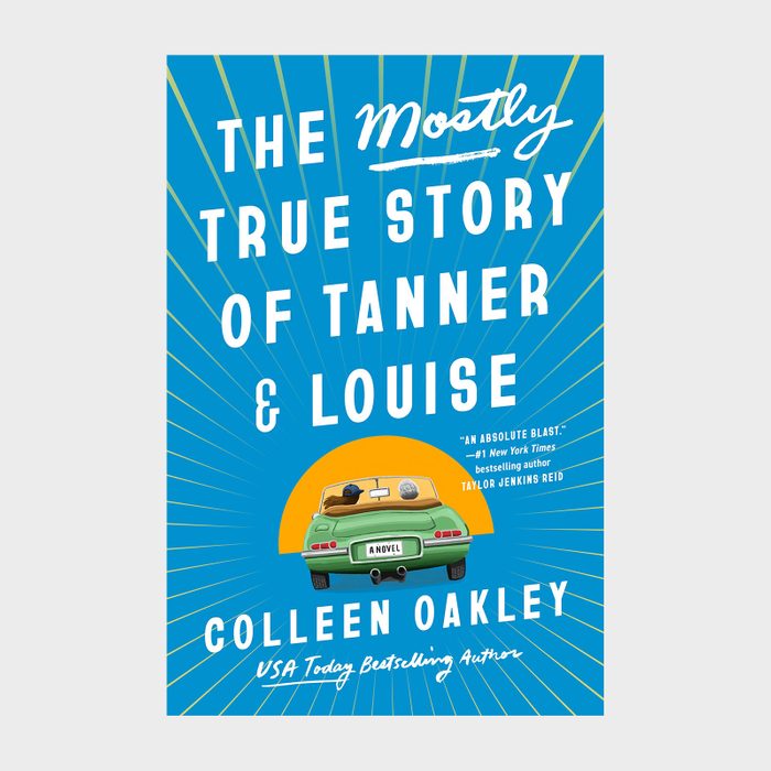 The Mostly True Story Of Tanner And Louise Book