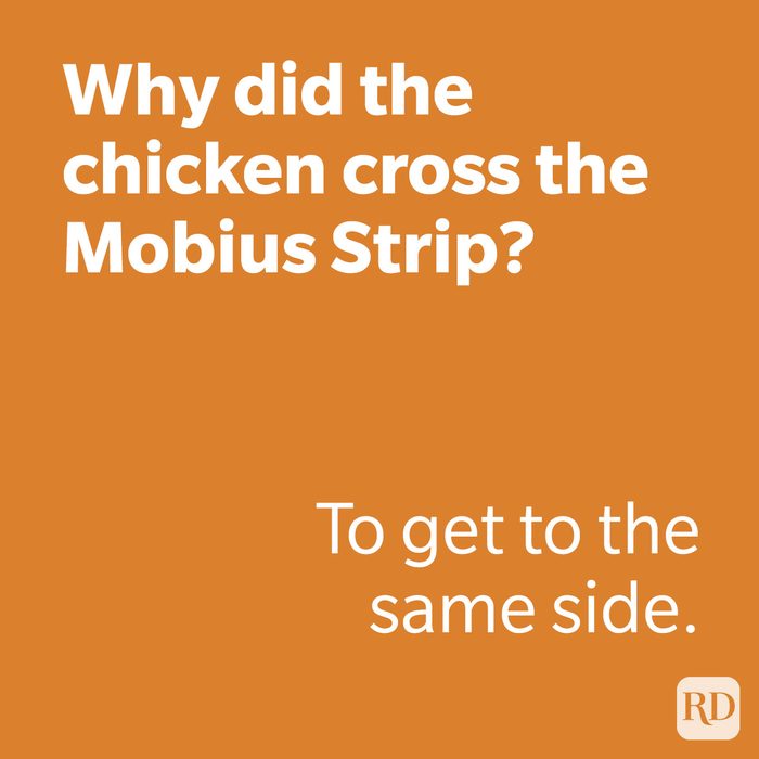 Why Did The Chicken Cross The Mobius Strip Joke