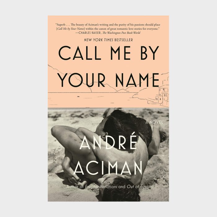 Call Me By Your Name By André Aciman Via Amazon Ecomm