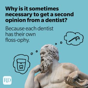 Dentist pun: a philosopher ponders dentist 