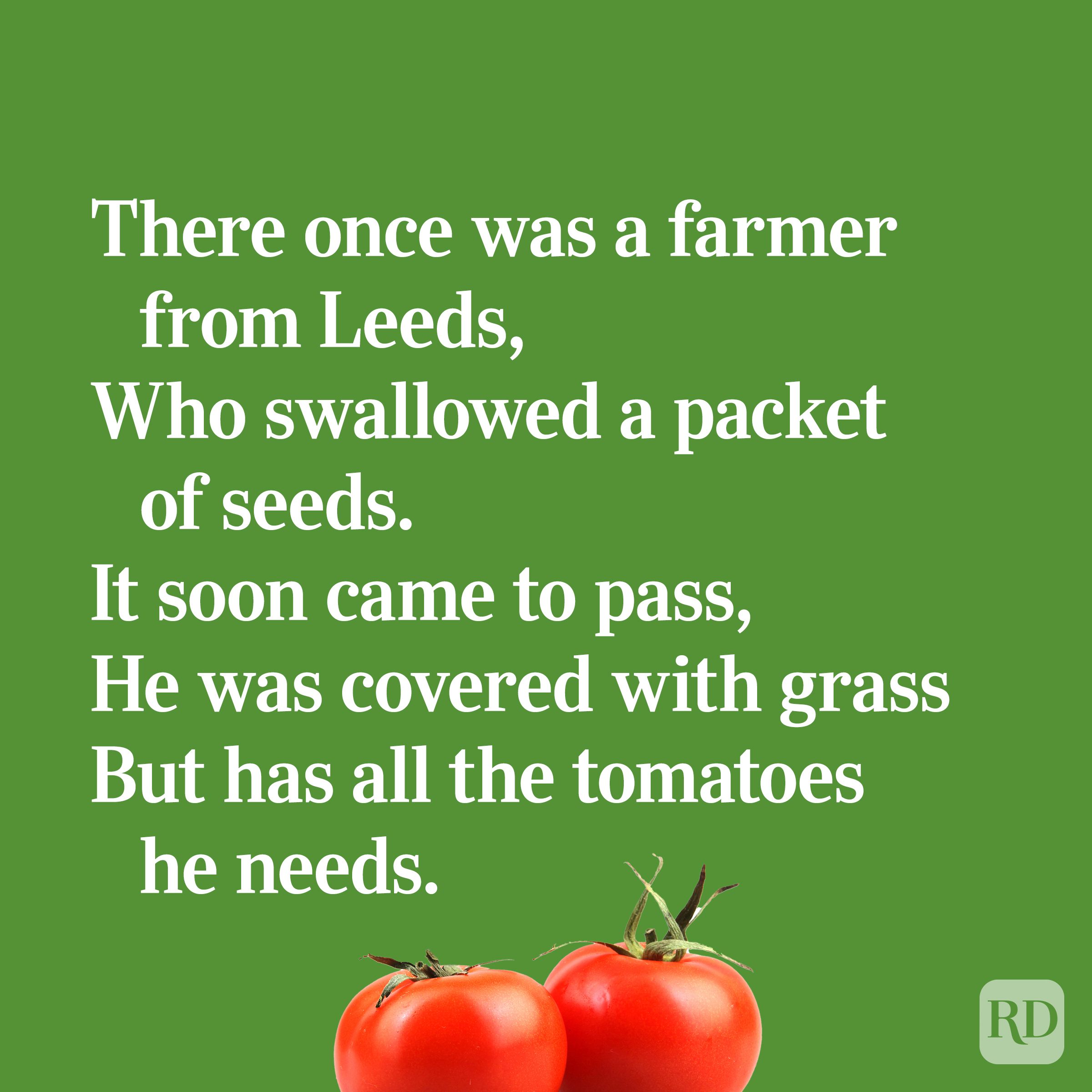 Quirky limerick about a farmer who swallowed tomato seeds