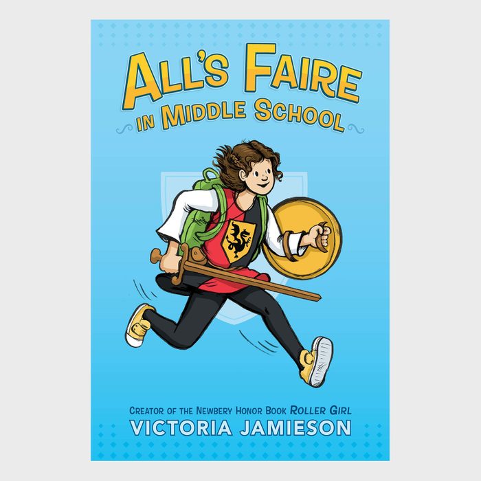 All's Faire In Middle School By Victoria Jamieson