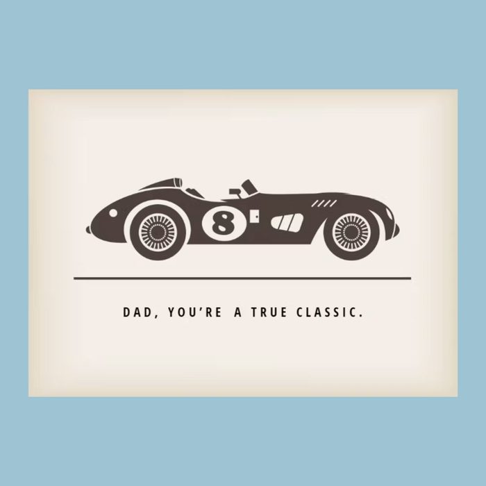 Dad True Classic Card Fathers Day
