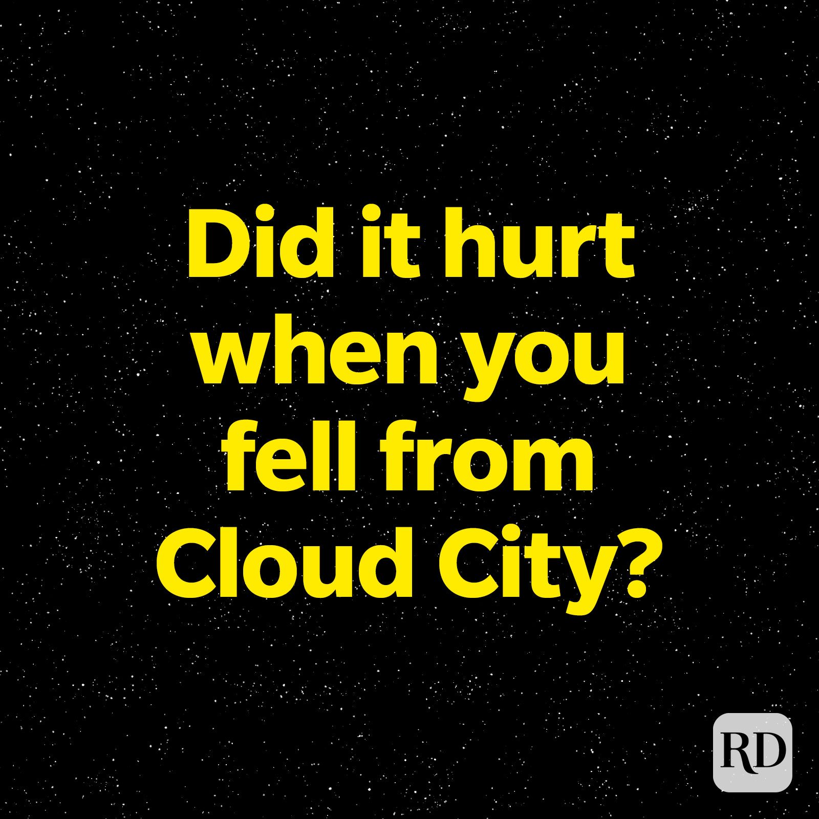 Did It Hurt When You Fell From Cloud City star wars pun