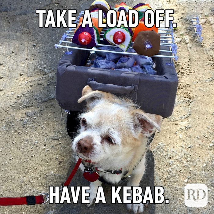 Meme text: Take a load off. Have a kebab.