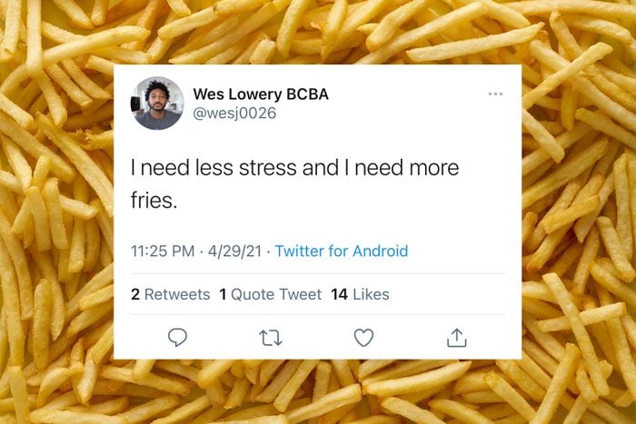 relatable funny tweet on french fries background