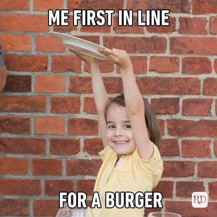 meme text: Me First In Line For A Burger