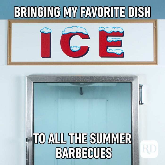 Meme text: Bringing my favorite dish to all the summer barbecues