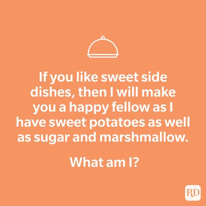 If you like sweet side dishes, then I will make you a happy fellow as I have sweet potatoes as well as sugar and marshmallow. What am I?
