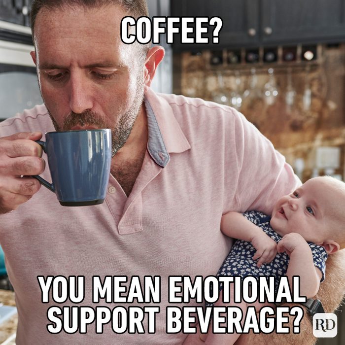 Coffee? You Mean Emotional Support Beverage?