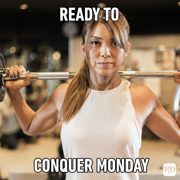 Ready To Conquer Monday
