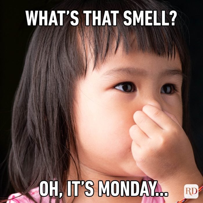 What’s That Smell? Oh, It’s Monday…