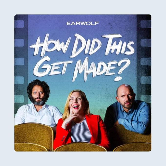 How Did This Get Made Podcast