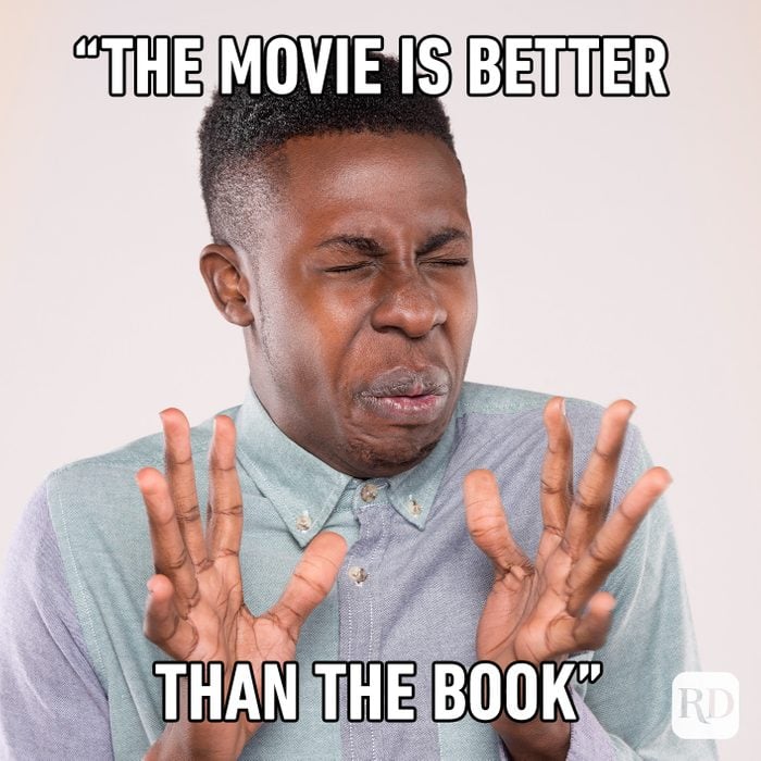 The Movie Is Better Than The Book