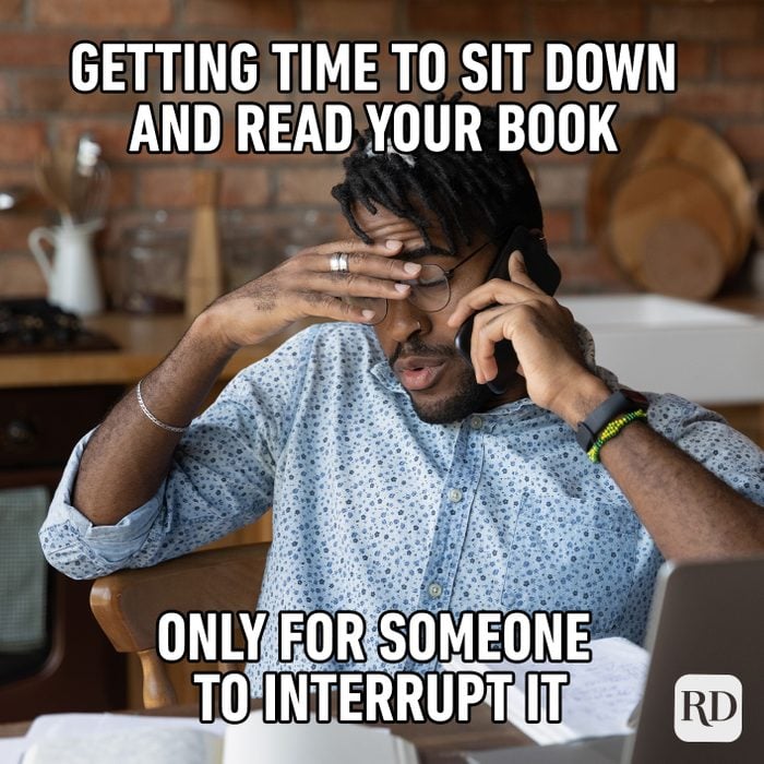 Getting Time To Sit Down And Read Your Book Only For Someone To Interrupt It