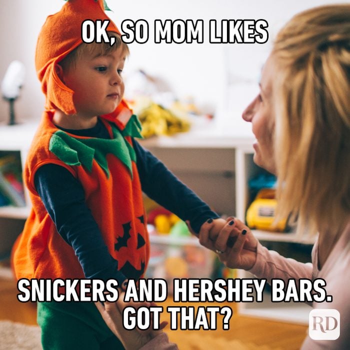 Ok, So Mom Likes Snickers And Hershey Bars. Got That?