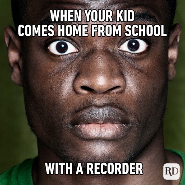 When Your Kid Comes Home From School With A Recorder