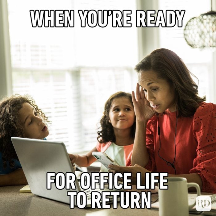 When You're Ready For Office Life To Return