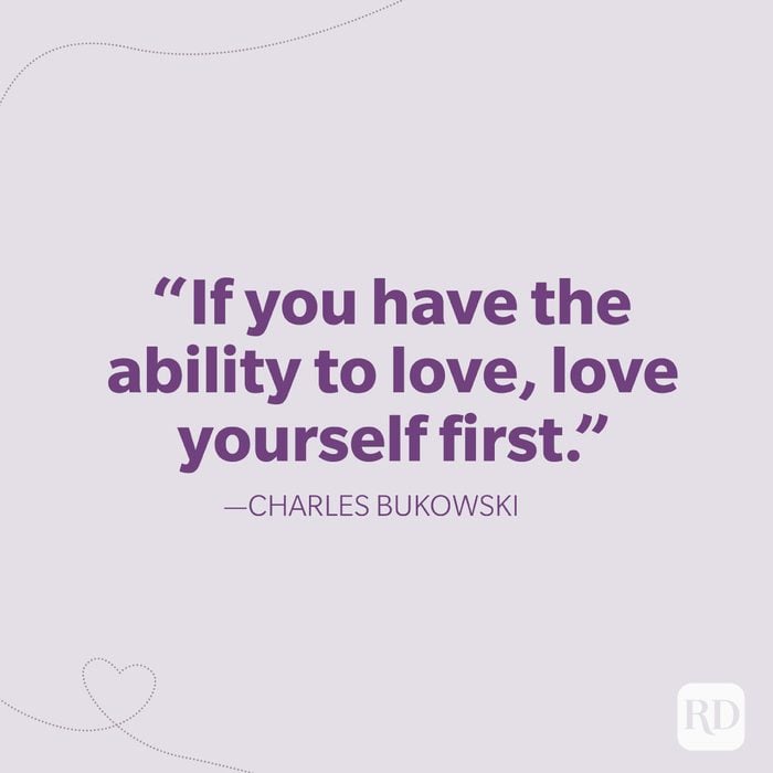 3 If You Have The Ability To Love, Love Yourself First
