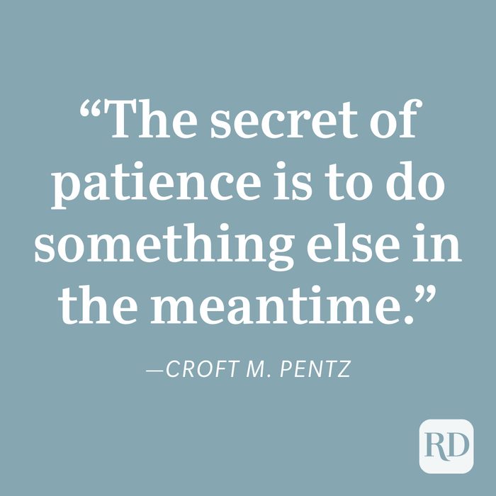 Croft M. Pentz Patience Quote