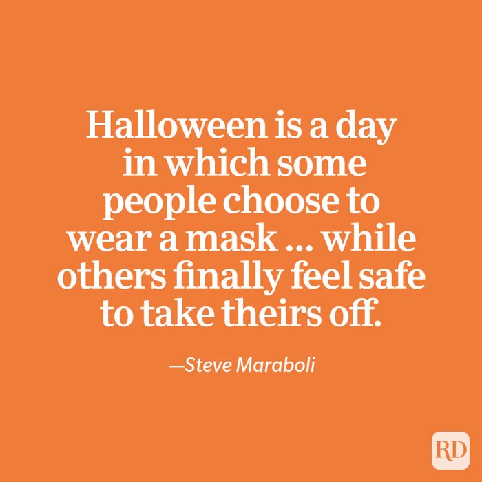 Halloween Quote By Steve Maraboli