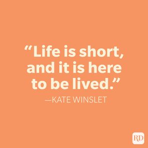 Kate Winslet Life Is Short Quote