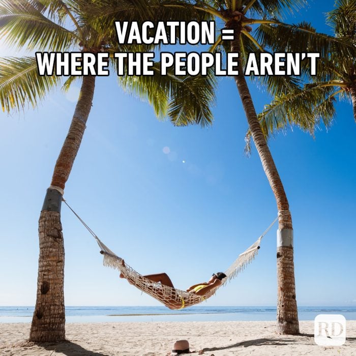 Vacation = Where The People Aren't