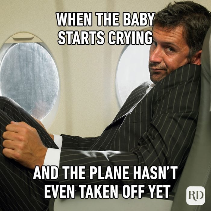 When The Baby Starts Crying And The Plane Hasn't Even Taken Off Yet