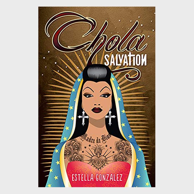 Chola Salvation By Estella Gonzalez