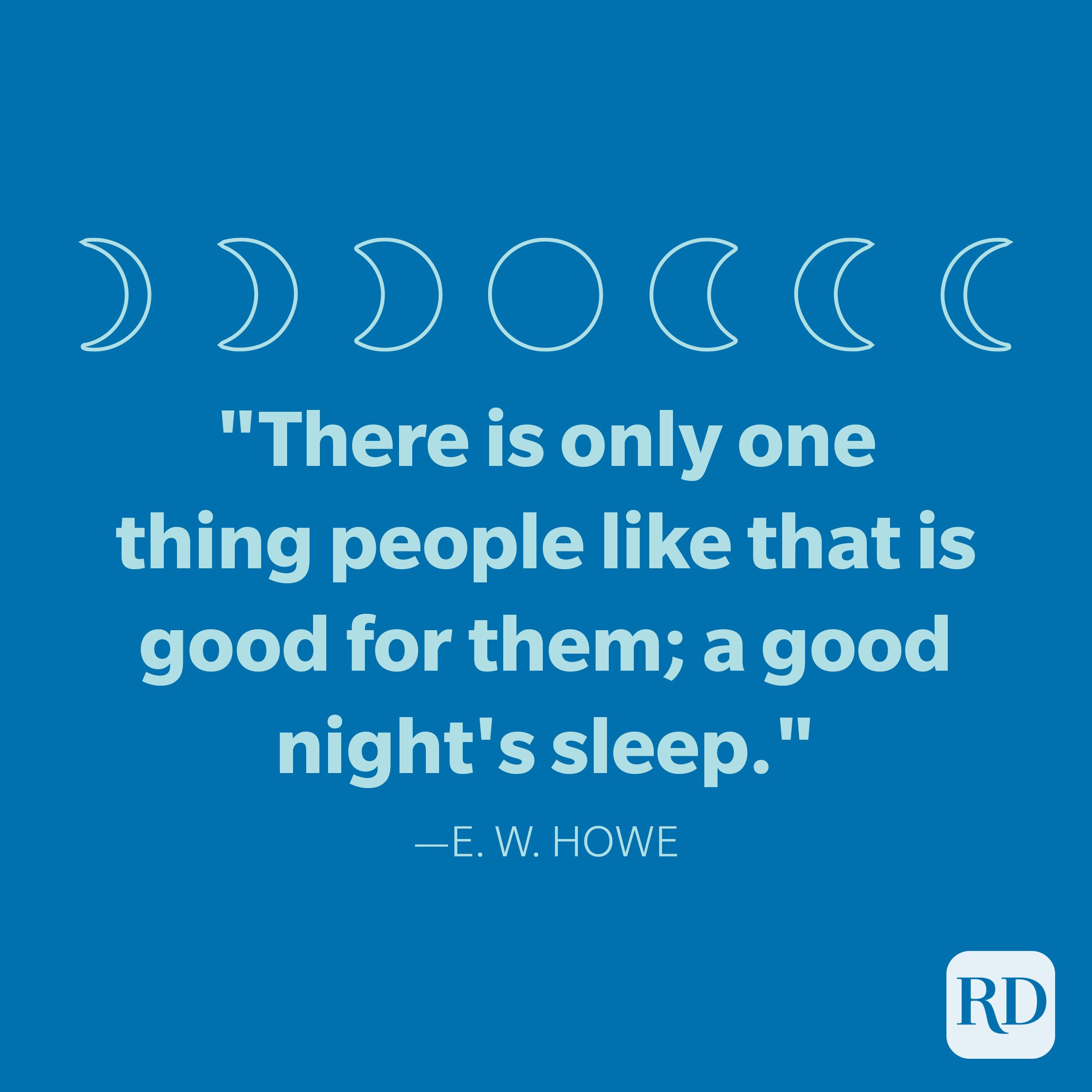 E. W. Howe Goodnight Quote