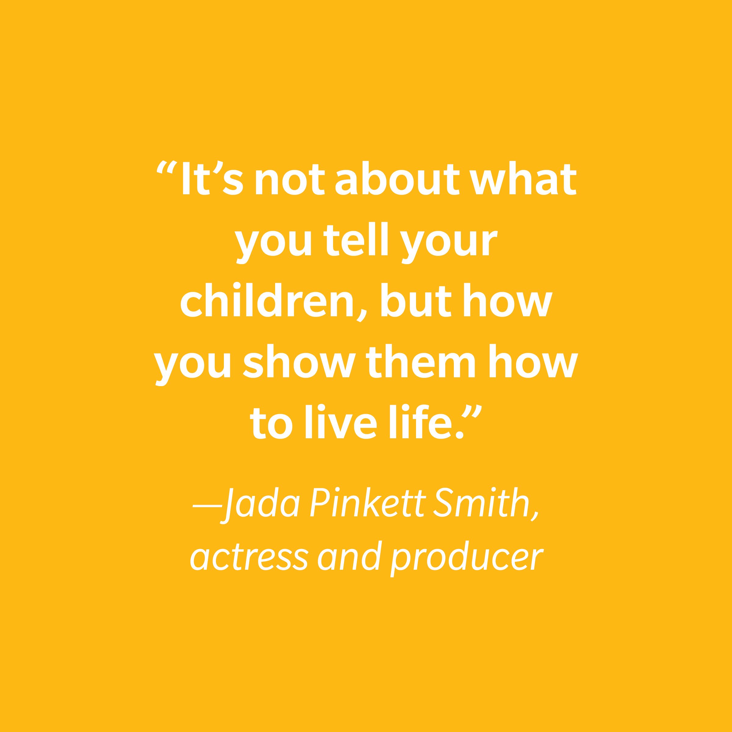 Jada Pinkett Smith Inspiring Kids' Quotes