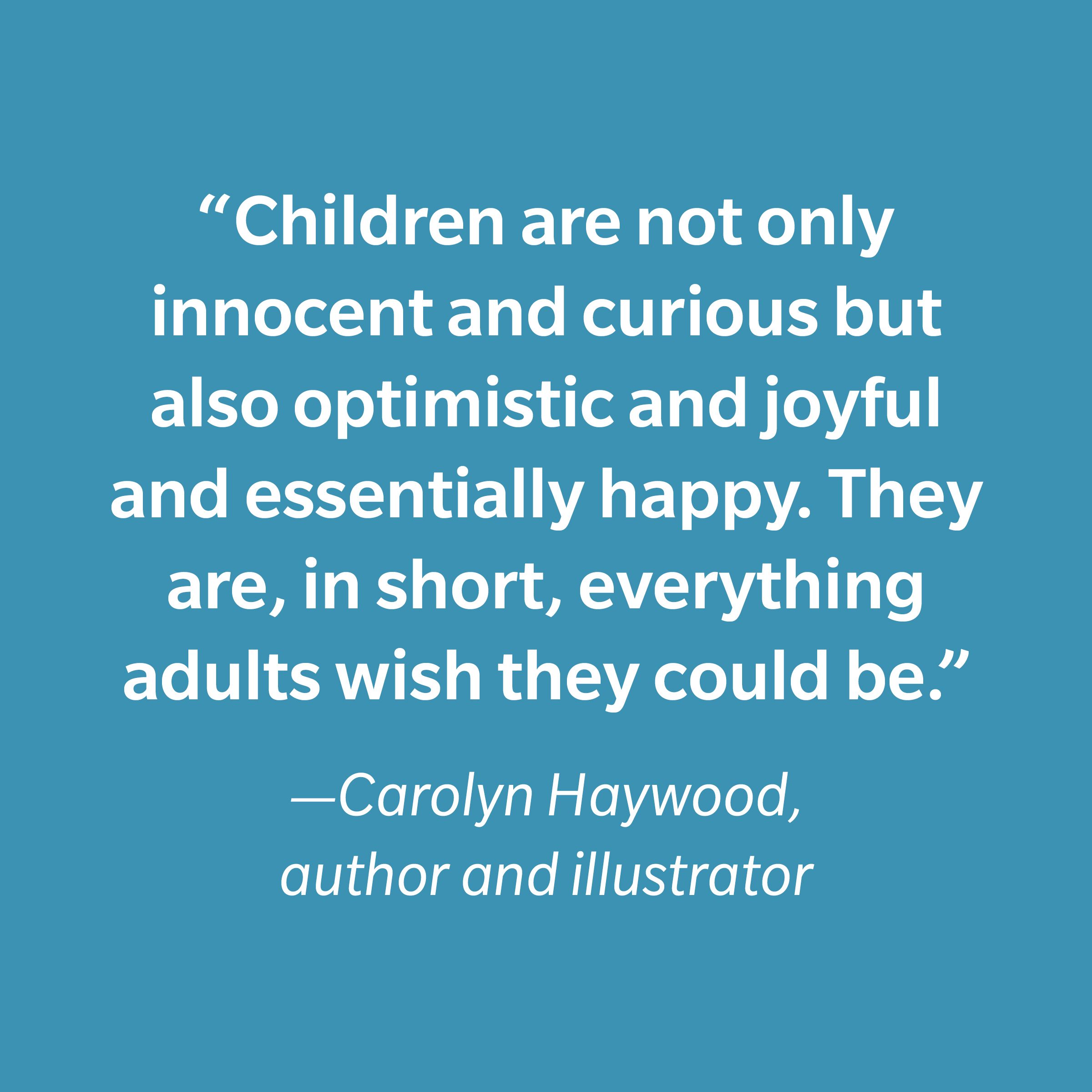 Carolyn Haywood Inspiring Kids' Quotes