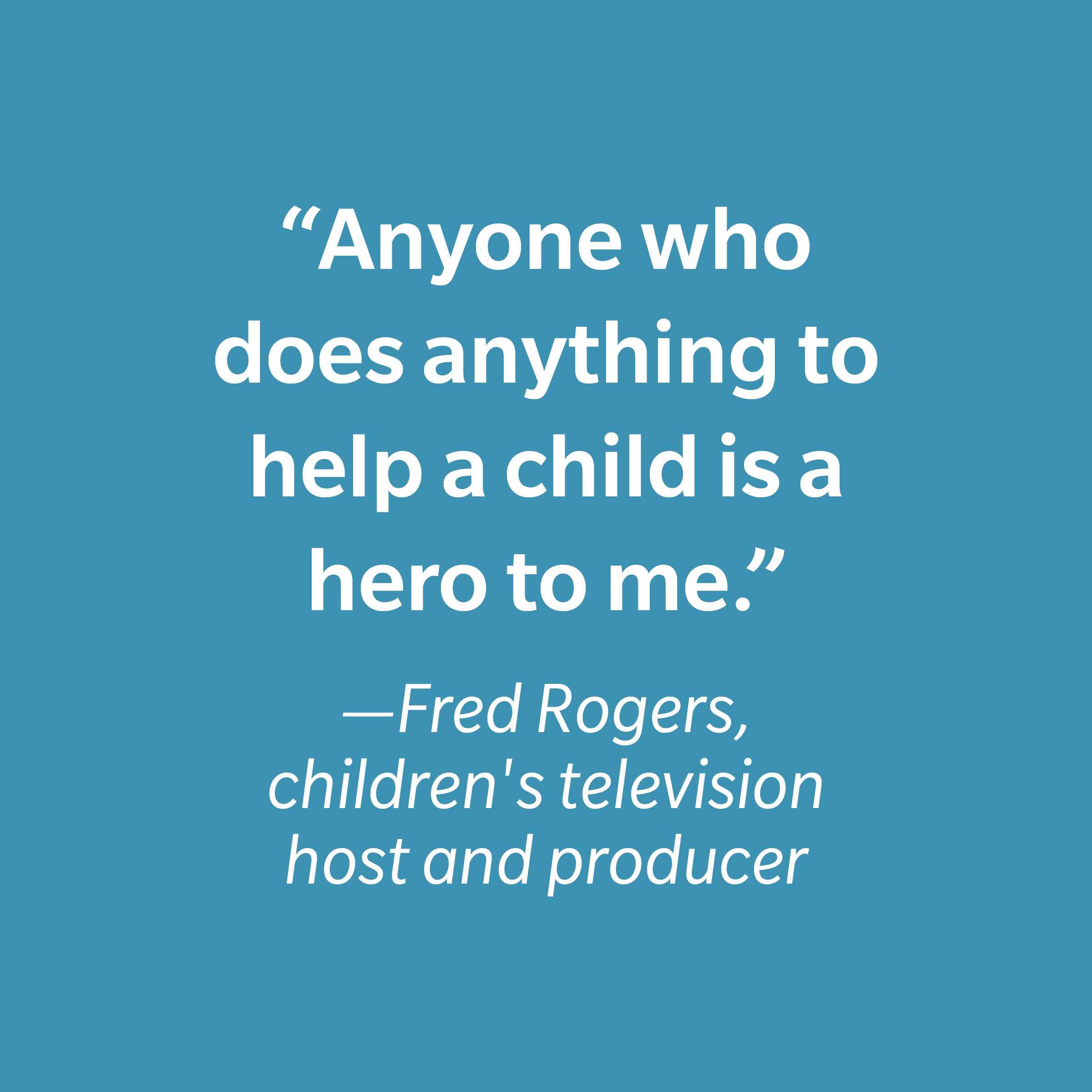 Fred Rogers Inspiring Kids' Quotes 2