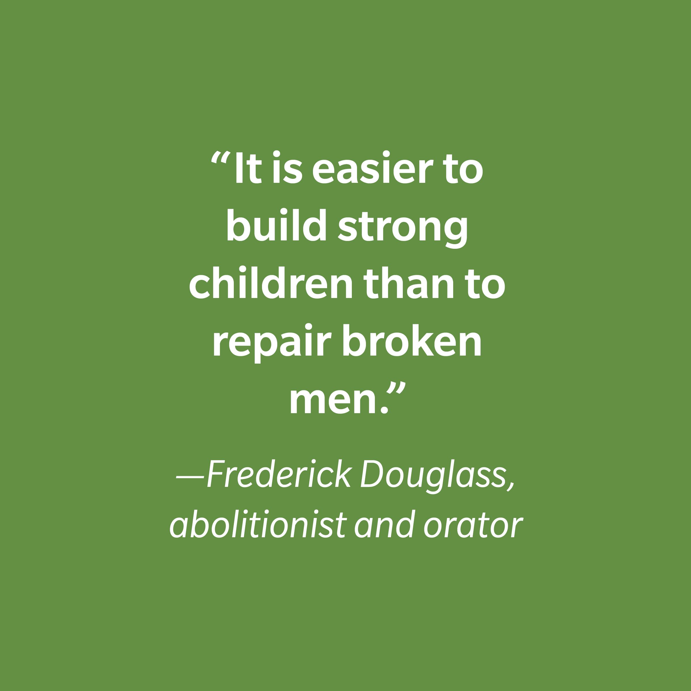 Frederick Douglass Inspiring Kids' Quotes