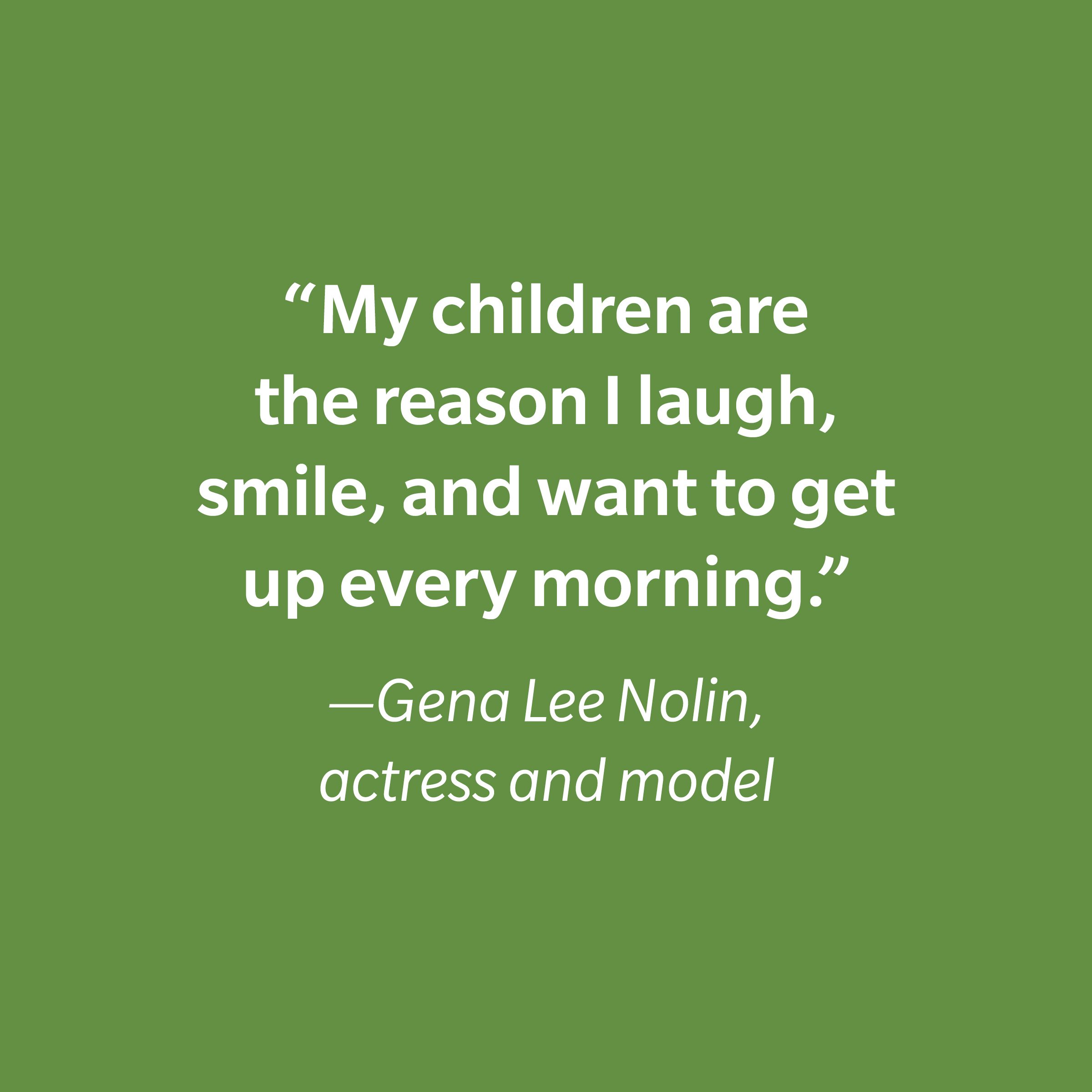 Gena Lee Nolin Inspiring Kids' Quotes