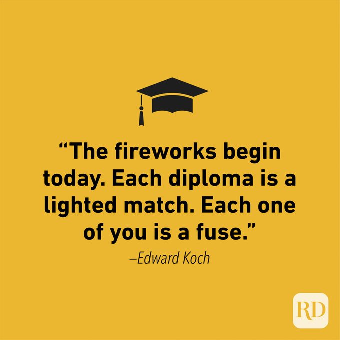 Graduation Quote by Edward Koch