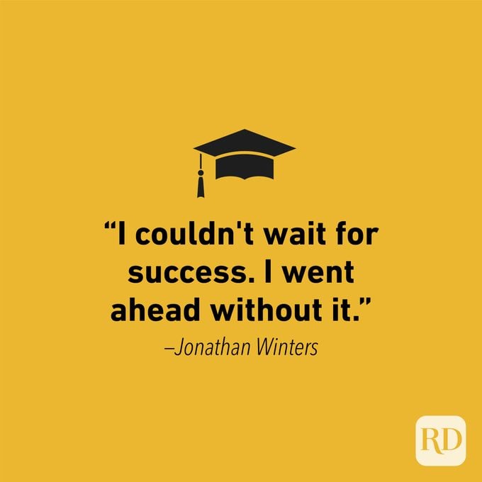 Graduation Quote by Jonathan Winters