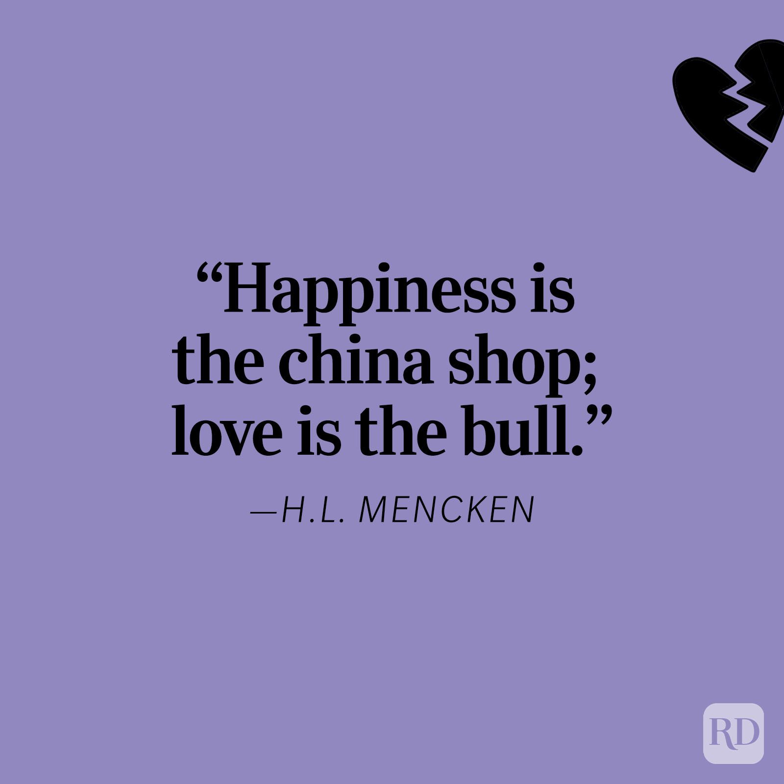 H.l. Mencken Heartbreak Quote