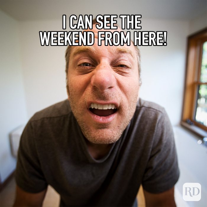I Can See The Weekend From Here meme text