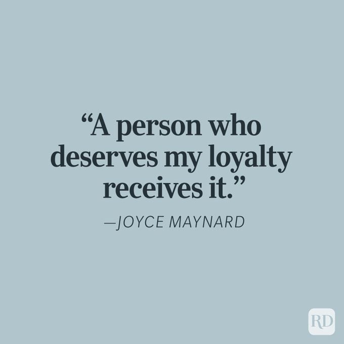 Joye Maynard Loyalty Quotes