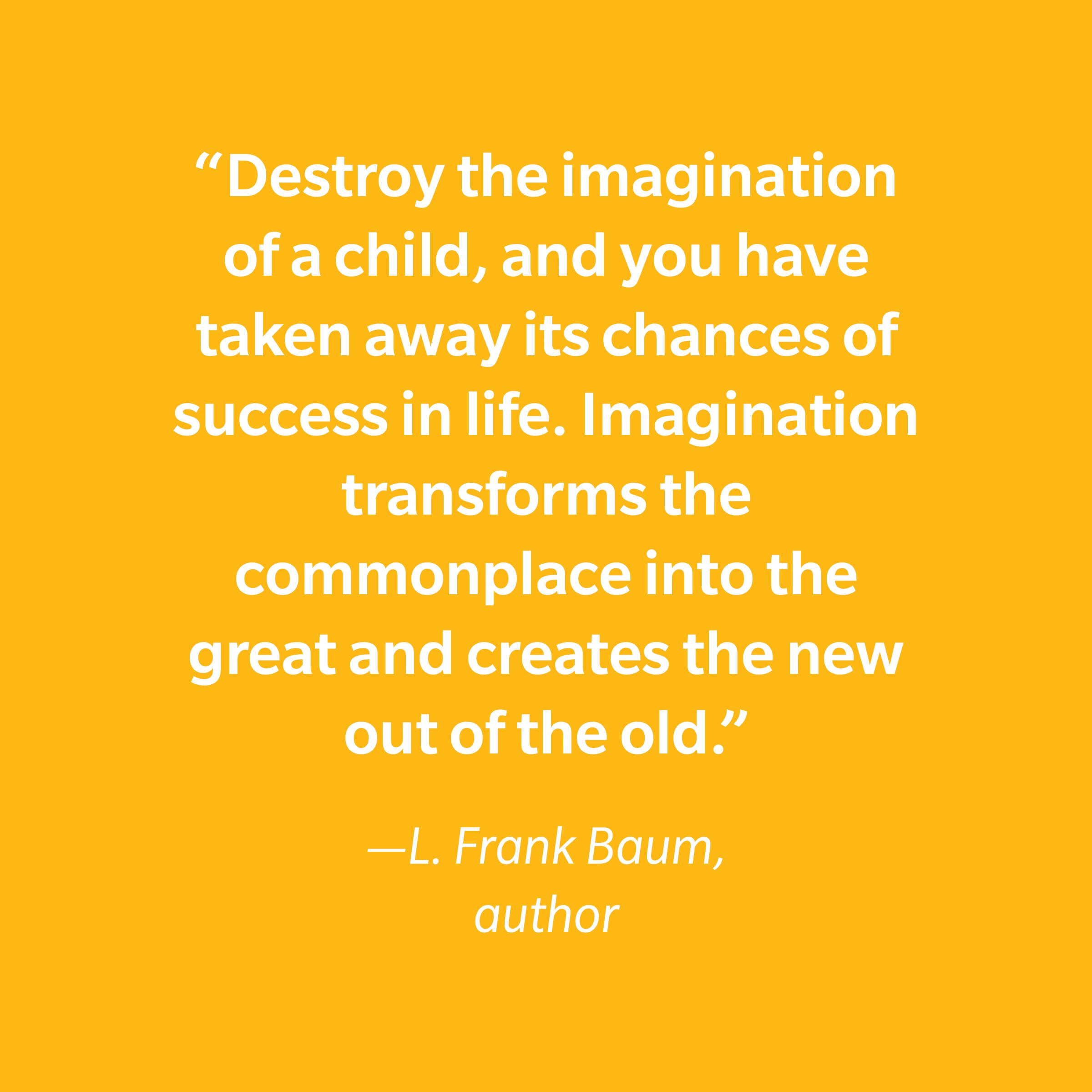 L. Frank Baum Inspiring Kids' Quotes
