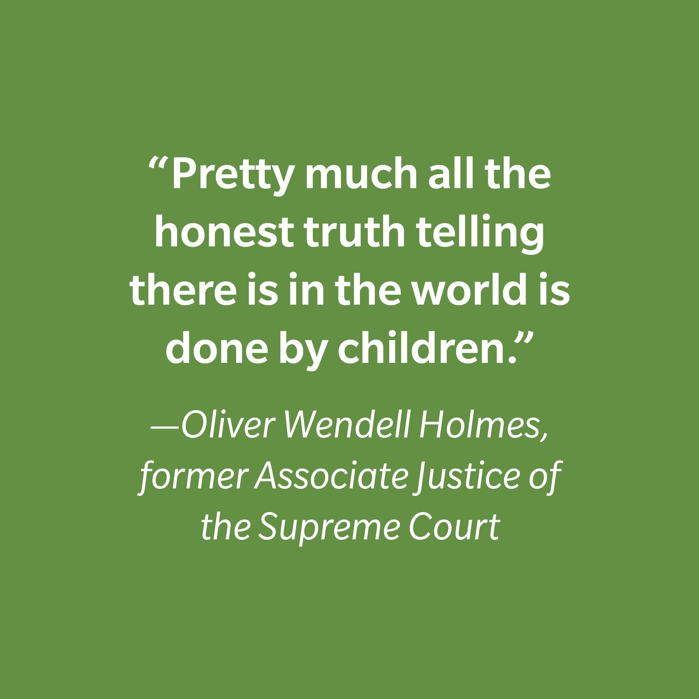 Oliver Wendell Holmes Inspiring Kids' Quotes