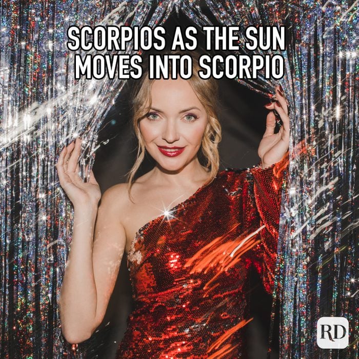 Scorpios As The Sun Moves Into Scorpio meme text on image of girl entering a party