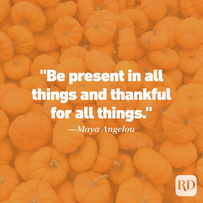 Thanksgiving Quote by Maya Angelou