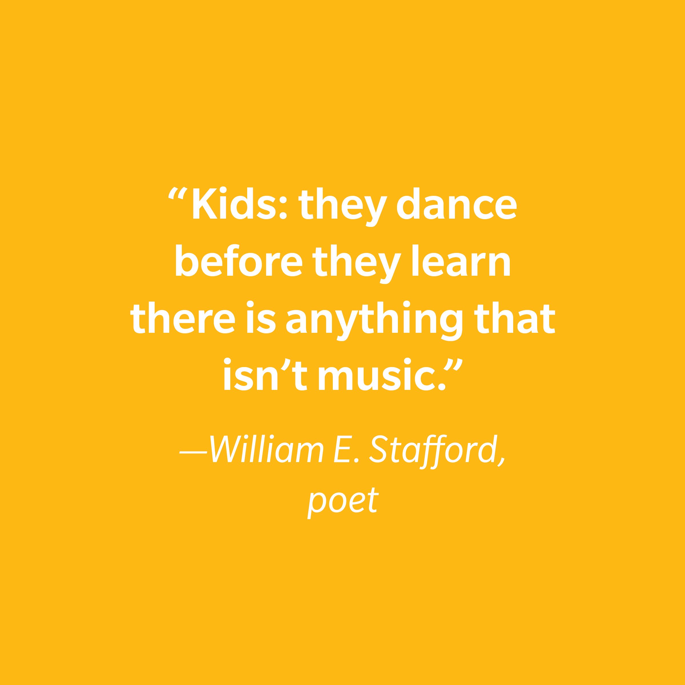 William E. Stafford Inspiring Kids' Quotes
