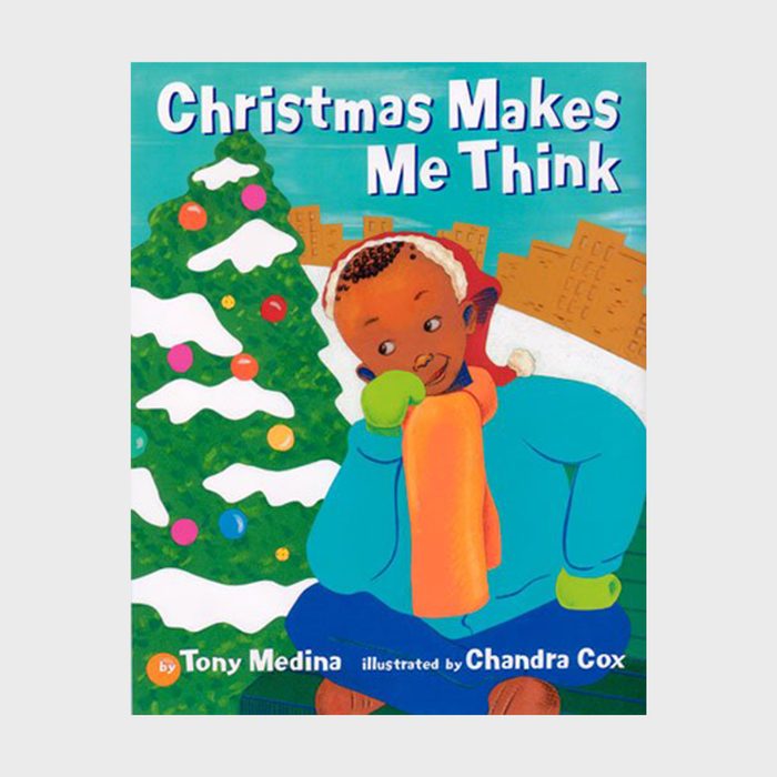 Christmas Makes Me Think By Tony Medina And Illustrated By Chandra Cox Via Amazon
